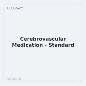 Cerebrovascular Medication - Standard