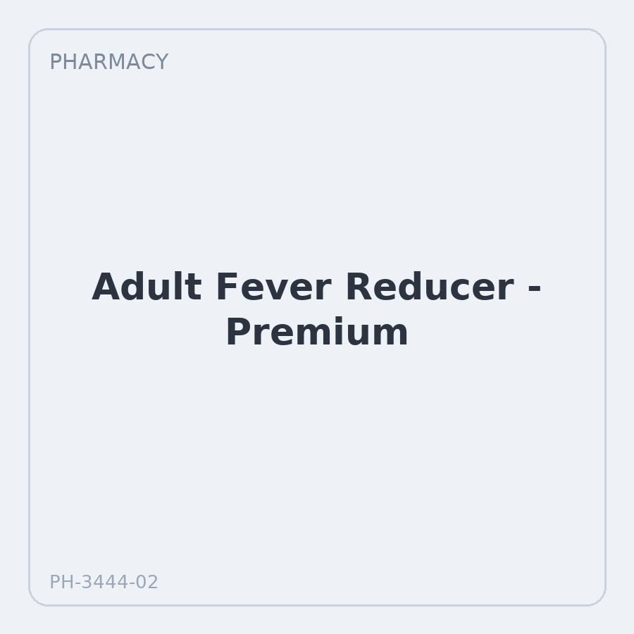 Adult Fever Reducer - Premium