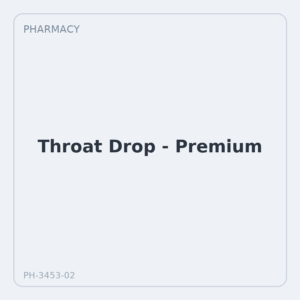 Throat Drop - Premium