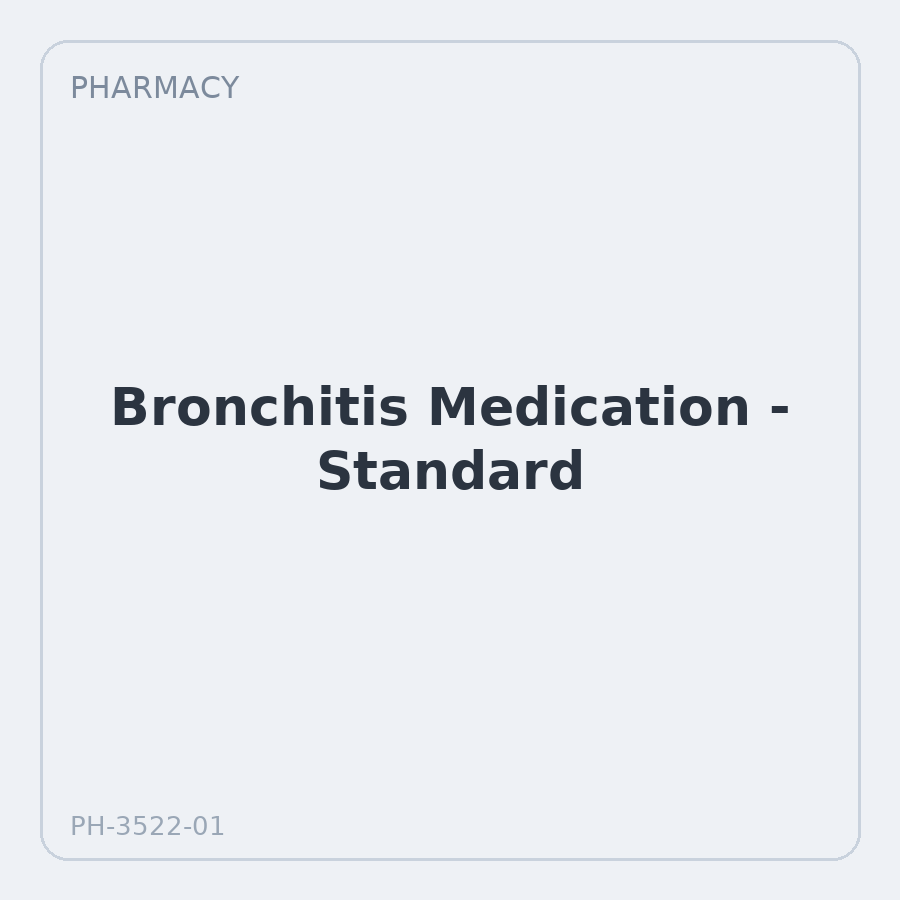 Bronchitis Medication - Standard