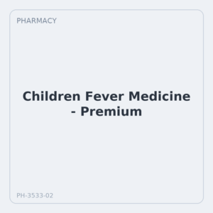 Children Fever Medicine - Premium