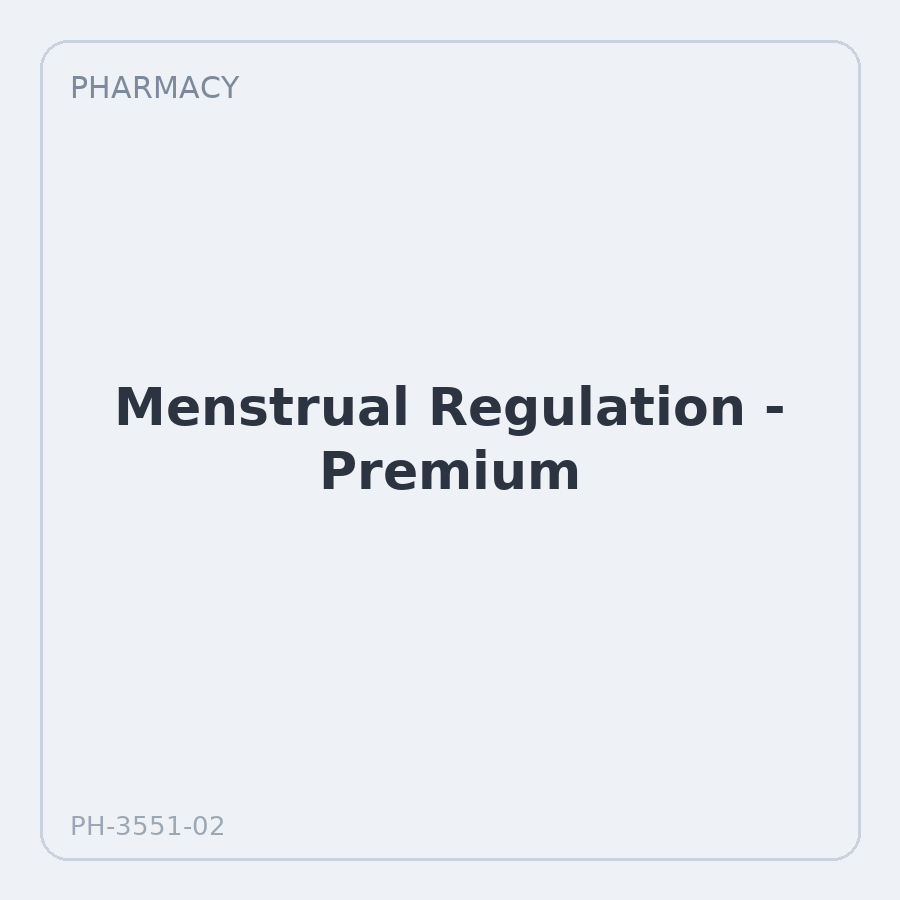 Menstrual Regulation - Premium